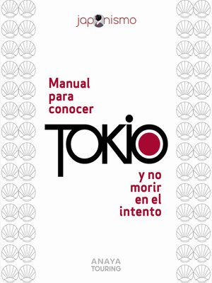 cover image of Manual para conocer Tokio y no morir en el intento